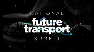 Introducing the National Future Transport Summit