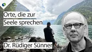 R&uuml;diger S&uuml;nner: Orte, die zur Seele sprechen