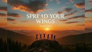 Spread Your Wings - Original Song by Bookiverse.online