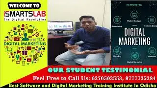 Student Experience Reviews For Digital Marketing Course in BBSR |Practical/Job Placement -iSmartslab