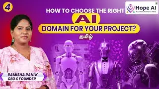 4) How to select Domains in AI for the Project?| AI and Data Science Series in Tamil