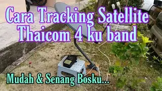Tracking Satellite Thaicom 4 _ ku band _ Lumayan FTA