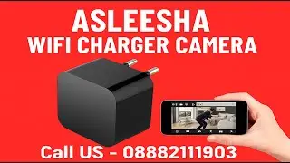 WIFI Spy Charger Camera Night Vision || Asleesha || How To Use?