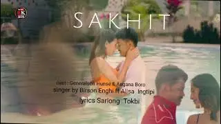 Karbi song sakhit // cast Generalson Hunse & Angana Boro//singer by Birson Enghi ft Alisa Ingtipi 