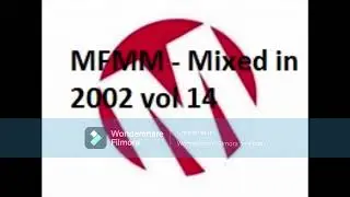 MFMM - Mixed in 2002 vol 14