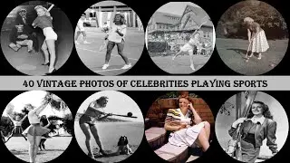 40 Vintage Photos of Celebrities Playing Sports
