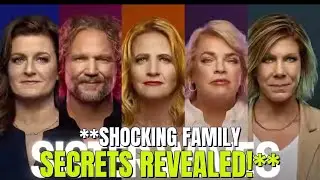 Sister Wives Tell-All: Shocking Revelations & Drama Unfold!