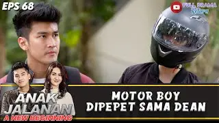 MOTOR DIPEPET DEAN, BOY SAMPAI NUBRUK GEROBAK SAMPAH!! | ANAK JALANAN A NEW BEGINNING | EPS.68 (3/5)
