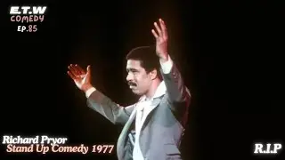 E.T.W Comedy Ep.85 Richard Pryor Show (1977) 😂🔥 Legendary Stand-Up Comedy That Changed Everything!