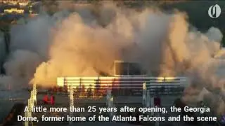 Georgia Dome imploded in downtown Atlanta