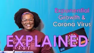 Exponential Functions & Corona Virus EXPLAINED