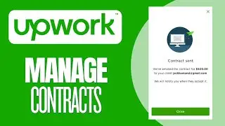 How to Manage Your Upwork Contracts and Payments
