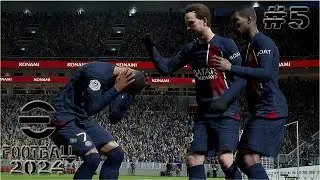 eFootball 2024 myLeague | THE PSG BOYS!! #5