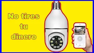 Camara bombillo 360 wifi ¿Funciona? 