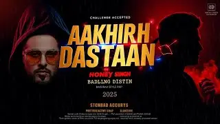 Aakhri Dastaan &ndash; Badshah Style Rap | Honey Singh Ko Direct Challenge | Hindi &times; Punjabi Rap Song 2025