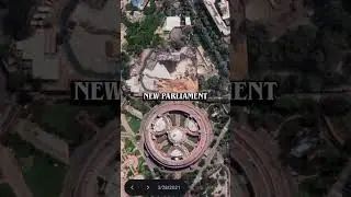India Parliament 2015 to 2025 Transformation 😳 | Google Earth Timelapse 🏛️ 🔥