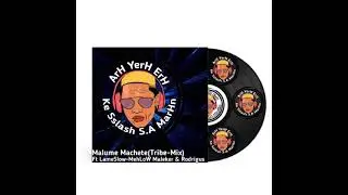 Sslash S.A - Malume MaCheTe(Tribe-Mix)❤️🔥🕺 ft Mehlow Malekere-Lameslow & Rodrigus Wa Plk🔥🕺❤️