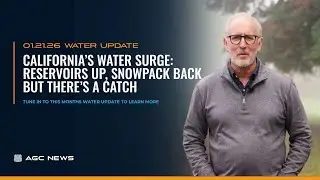 California&rsquo;s Water Surge: Reservoirs Up, Snowpack Back &mdash; But There&rsquo;s a Catch | January Water Update