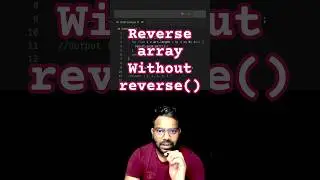 Reverse Array Without reverse() | JavaScript Interview Question Explained in 1 Minute | JS Tips