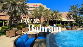 LIFE IN BAHRAIN 🇧🇭 | Movenpick Hotel Bahrain walking tour | get some jollies