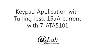 ATA5101 Keypad application: Tuning-less, 15 uA operating current
