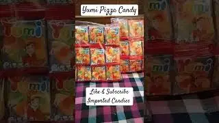 Imported Candies Hub #shorts #yumipizza #pizzacandy #ytshorts SUBSCRIBE WhatsApp 9643970601