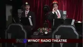 WYNOT Radio Theatre - part 2