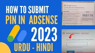AdSense PIN submission guide - Address verification - PIN verification - PIN submission process 2023