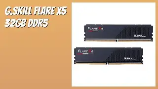 RECENSIONE (2026) : G.SKILL Flare X5 32GB DDR5. DETTAGLI
