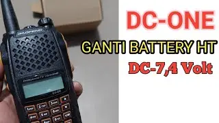 CARA MERAKIT DC-ONE UNTUK GANTI BATTERY HT