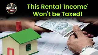 How your rental income is taxed in case of redevelopment? | EP- 62 | Taxing Times | Money9 English