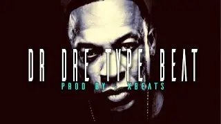 Dr Dre Type Beat Old School Hip Hop Instrumental 2016 - VISION - XBeats