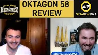 OKTAGON 58 REVIEW WITH BRYAN LACEY! - Atmosphere, Karlos Vemola, Shem Rock + MORE! #oktagon58 #mma