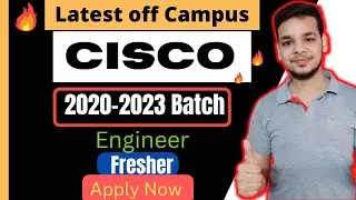 Cisco OFF Campus Job Drive For 2023 Batch | Latest Hiring | 2020 | 2021 | 2022 | 2023 Batch Hiring