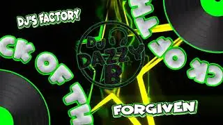 DJ's Factory - Forgiven - Dazzy B's Track Of The Day #ukbounce #donk #bounce #dance #vocal #dj #gbx