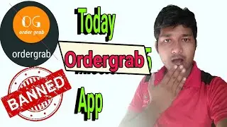 ordergrab app fake | Don't Use Ordergrab app | Ordergrab app ban | Ordergrab app payment problem.