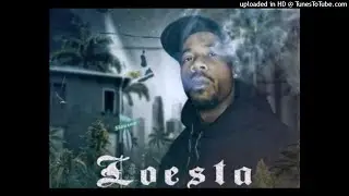 Loesta - Real Things - Feat. Dazzie Dee & Tha Hookstah