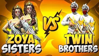 🔥 ZOYA SISTER vs TWIN BROTHERS 😱 | অবিশ্বাস্য 2v2 Custom Challenge | Free Fire Game | ZOYA GAMING 🔥