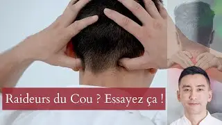 Douleurs et Raideurs du Cou ? Acupression Efficace en 3 Minutes !