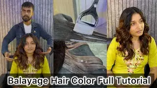 Balayage Hair Color Kaise karen | Full Tutorial | Easy Technique | #suhaib_stylesh_500 