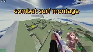 getting speedy (insane clips)  | Combat Surf Montage (4K quality)