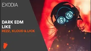 FL STUDIO: DROP LIKE REZZ, KLOUD & LICK (Free Presets & Samples)