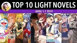 Top 10 Light Novels in Japan for the week of April 1-7 2019 #LightNovel