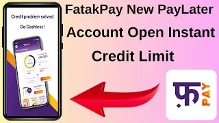 Best PayLater Account Open 2024 Instant Credit Limit