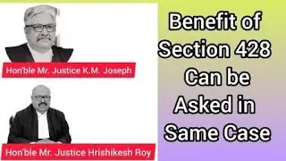 Выгода от зачёта по разделу 428 | Новая судебная практика #caselaw #section428crpc #law #judiciary