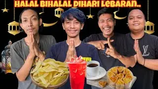 HALAL BIHALAL DI HARI LEBARAN BARENG TEMAN TEMAN…