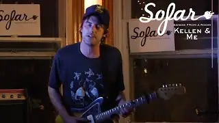 Kellen & Me - Age of Eight | Sofar Chicago