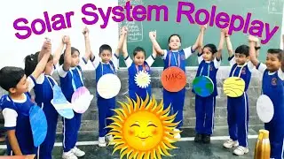 Solar System Roleplay| system planets skit| sun and its eight planets |apeejaysvranglobalschool