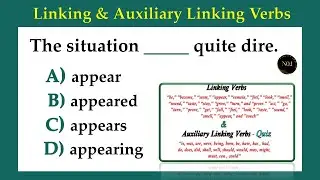 Linking Verbs & Auxiliary Linking Verbs Quiz | Linking Verbs vs Helping Verbs | No.1 Quality English