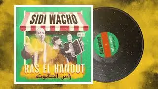 Sidi Wacho  -  Ras el Hanout